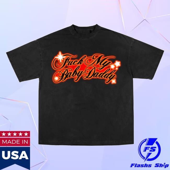 Sexyy 4 President Official Merch Store F*Ck My Baby Daddy Vintage Shirt Black/White Sexyy 4 President Clothing Shop Sexyy 4 President Apparel