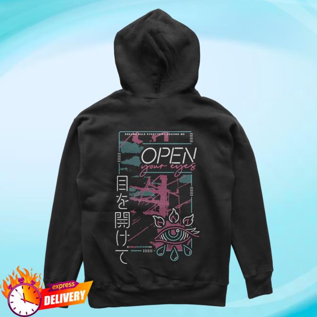 Official Dream Clothing Open Your Eyes Hoody Dreamclothinghq