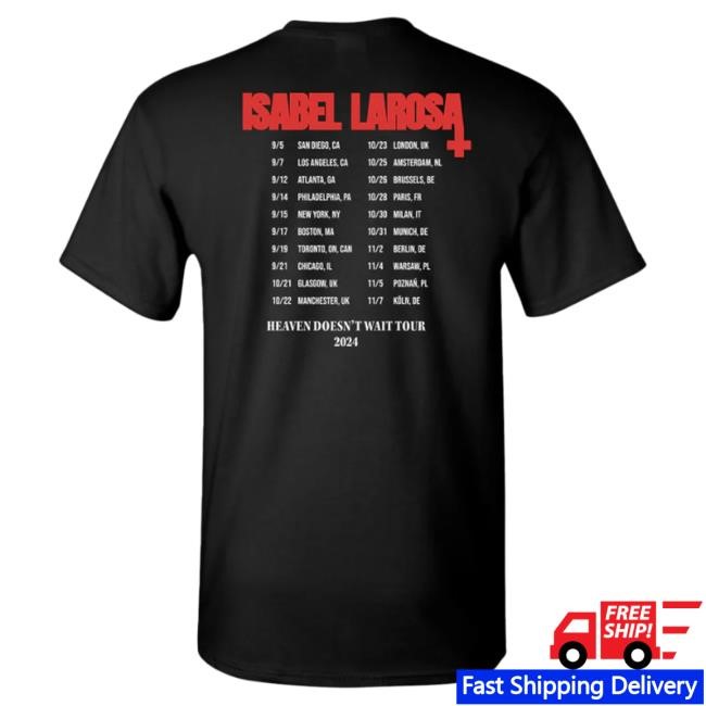 Official Isabel LaRosa Merch Store Isabel LaRosa Heaven Doesn't Wait Tour Tees