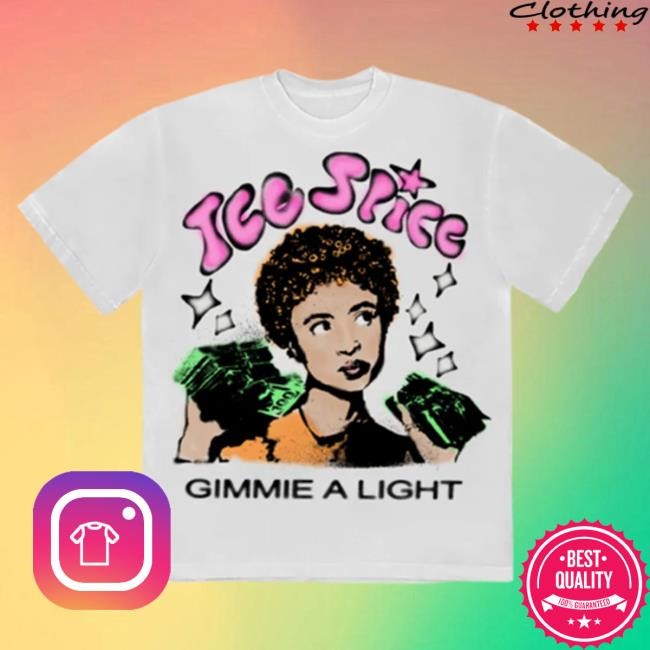 Official Ice Spice Merch Store Ice Spice Gimmie A Light T-Shirt Ice Spice Clothing Shop IceSpice