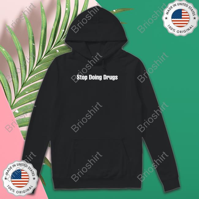 Official Stop Doing Drugs T Shirt