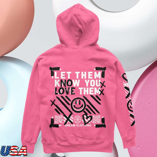 Official Dream Clothing Let Them Know You Love Them No Love Crewneck Pink Dreamclothinghq