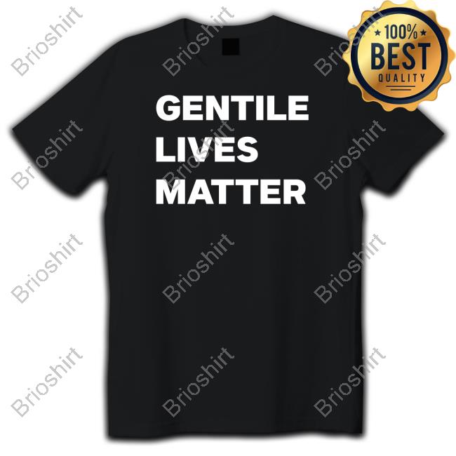 Official The Babylon Bee Gentile Lives Matter T-Shirt