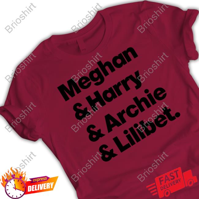 Meghan & Harry & Archie & Lilibet Shirt Ally M