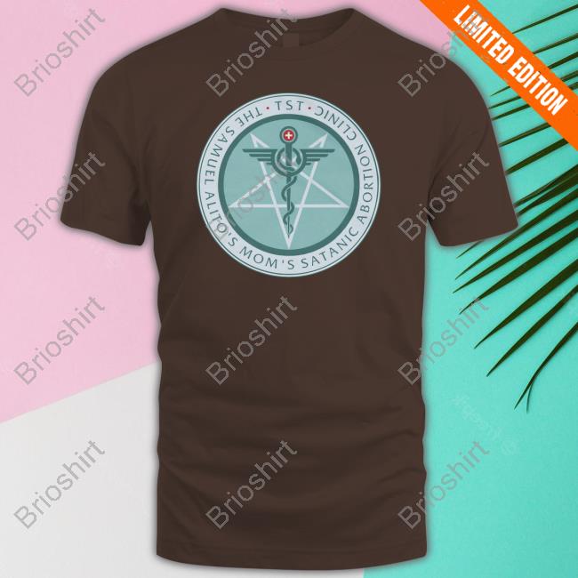 The Sam Alito's Mom's Satanic Abortion Clinic Sweatshirt
