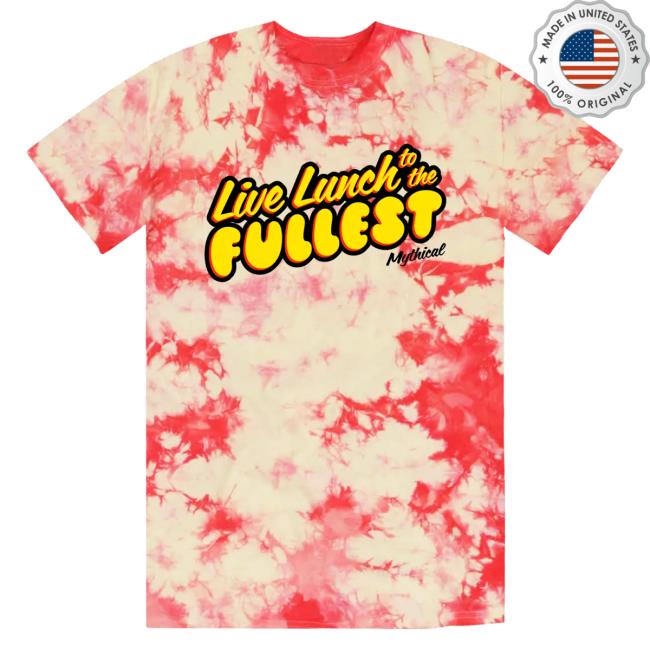 Official Good Mythical Morning Merch Live Lunch To The Fullest Mythical Tshirt Tie Dye Clothing Store Shop
