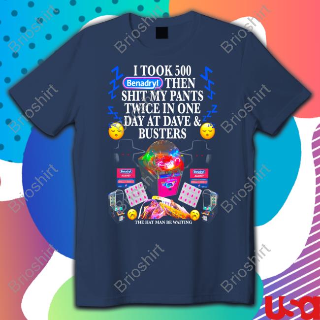 Hatman & Benadryl T-Shirt