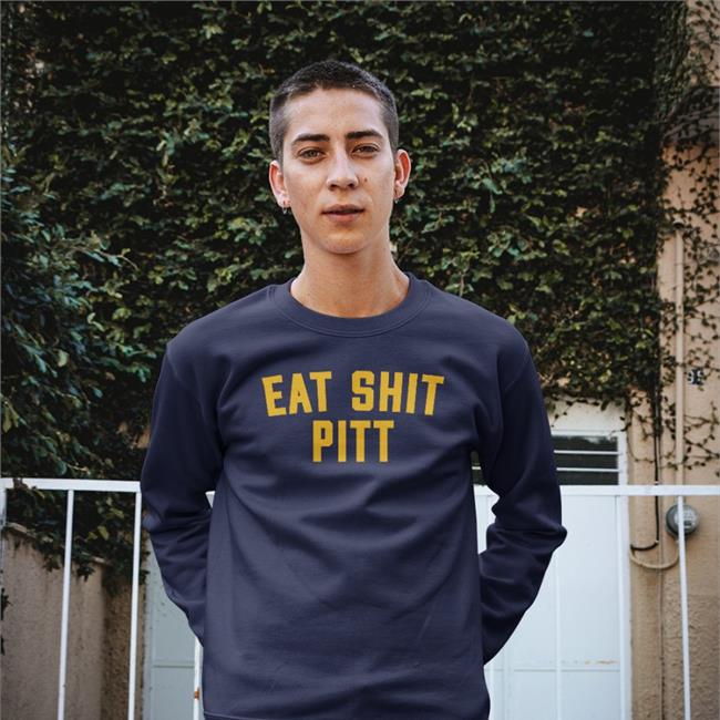 Eat Sht Pitt Shirt