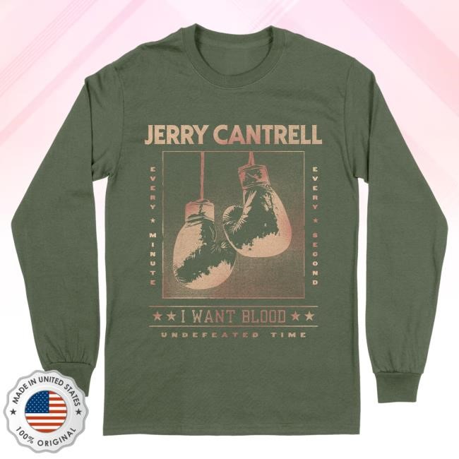 Official Jerry Cantrell Merch Jerry Cantrell - I Want Blood Undefeated Time Long Sleeve Shirts