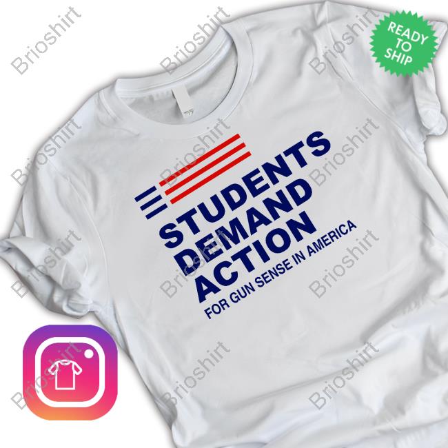 Andrews Students Demand Action For Gun Sense In America Special Edition Shirts