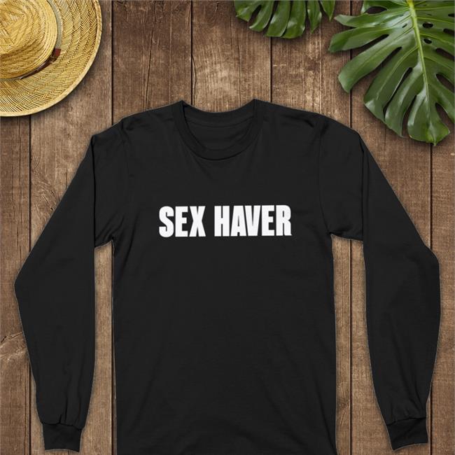 Sex Haver Crewneck Sweatshirt Lilbopeaches
