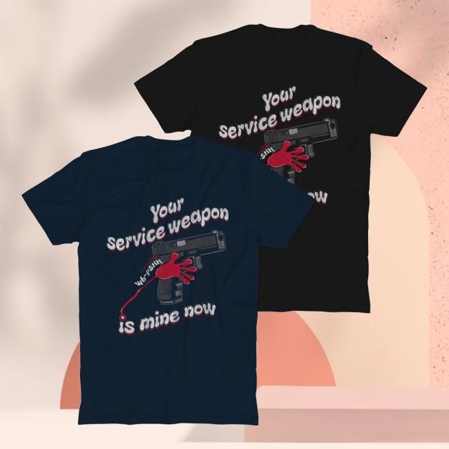 Service Weapon Tshirt - Bunker Branding Co | Silly Geese Merch Shop