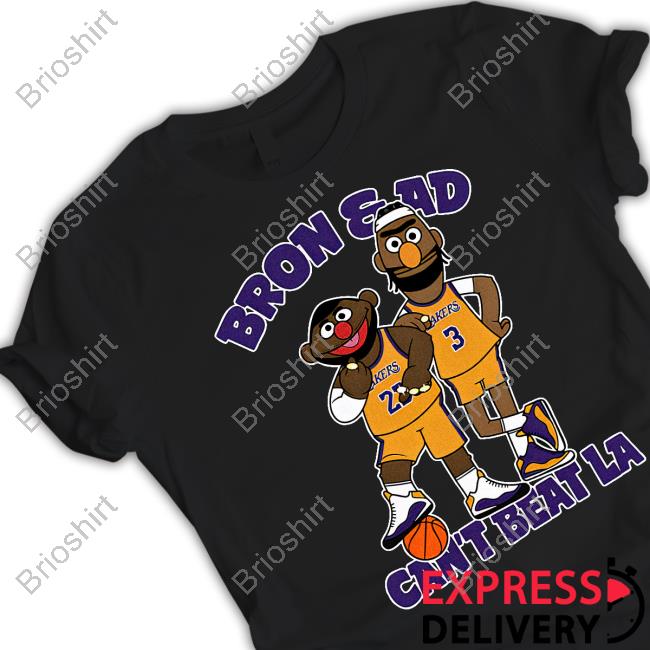 Cant Beat La Bert & Ernie Bron & Ad T-Shirt