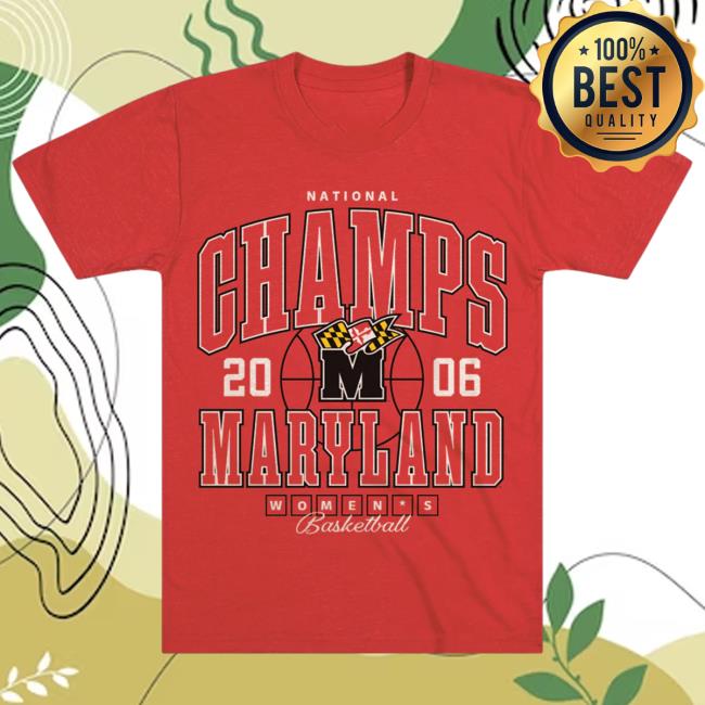 Maryland Women's Basketball 2006 National Champs Shirt