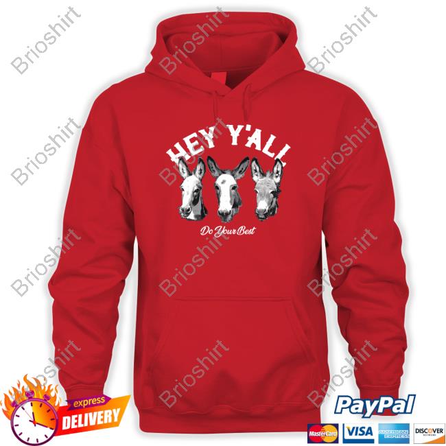 Arms Family Homestead Merch Hey Y'all Do Your Best Crewneck Sweatshirt