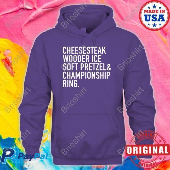 Cheesesteak Wooder Ice Soft Pretzel Championship Ring Tee