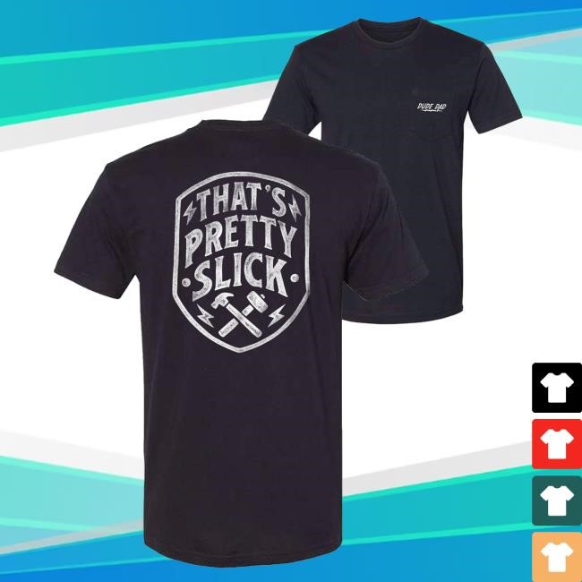 Dude Dad Shop Clothing: Official Merch Store | Dude Dad That's Pretty Slick - Pocket Short Sleeve Shirt