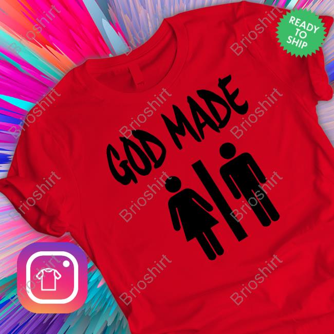 God Made Man Woman Tee Shirt Patriottakes