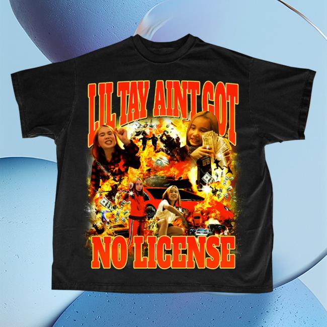 Official Lil Tay Clothing Store Shop Lil Tay Ain't Got No License Tees LilTay Merch