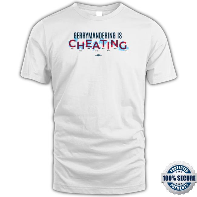 Gerrymandering Is Cheating Tee