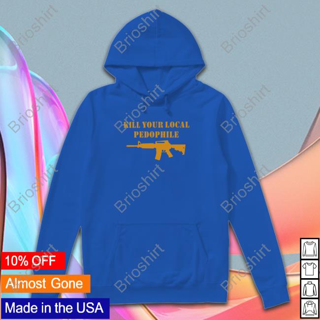 Kill Your Local Pedophile Tee