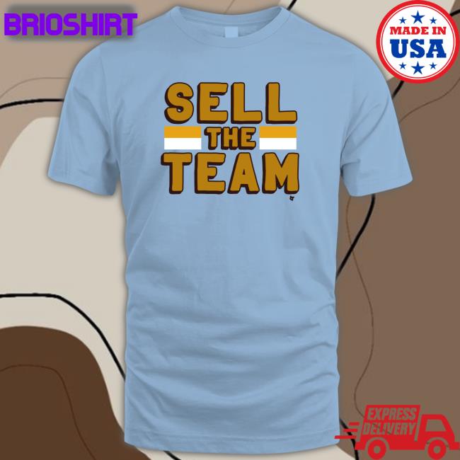 BreakingT Sell The Team T Shirt Breaking T