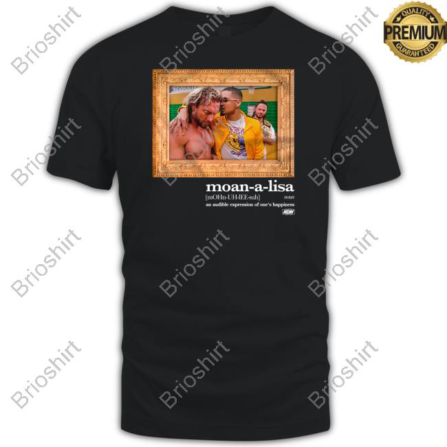 Private Party Moan-A-Lisa Shirt