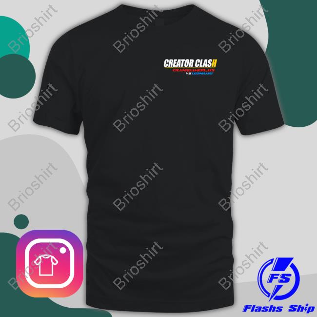 Crank Gameplays Merch Creator Clash Crankgameplays Vs Leonhart Cum King Tee Ethan