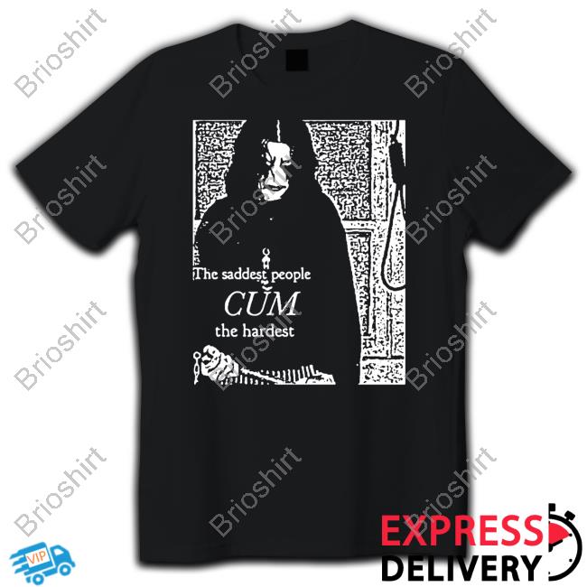 Official Gifts For Goth Merch Goths Doing Things The Saddest People Cum The Hardest Shirt