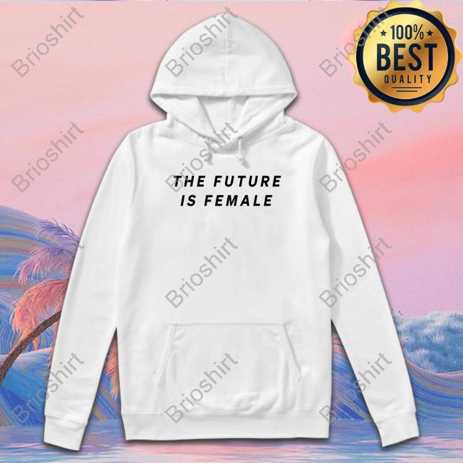 The Future Is Female T-Shirt