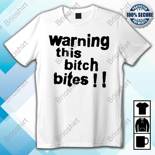 Loona Loops Warning This Bitch Bitches Shirt