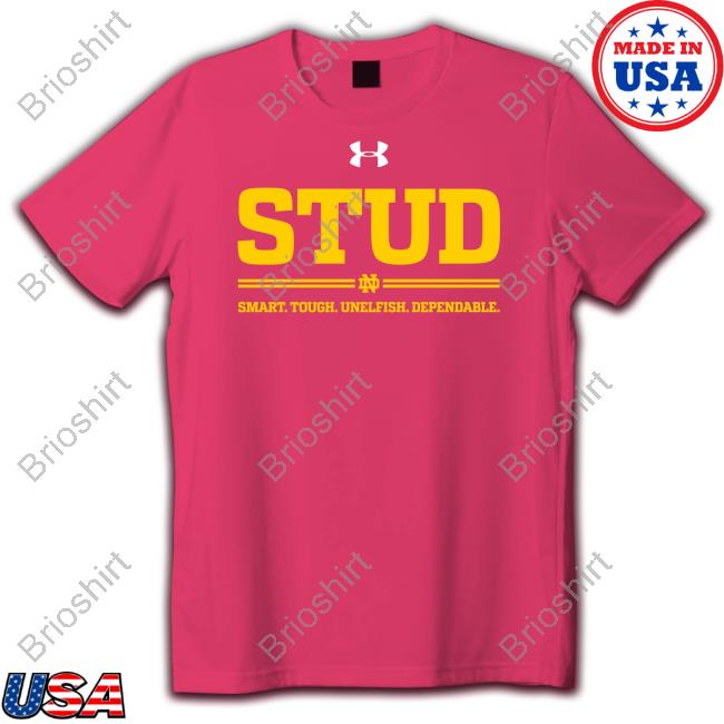 Notre Dame Stud Smart Tough Unelfish Dependable Long Sleeved T Shirt Matt Freeman