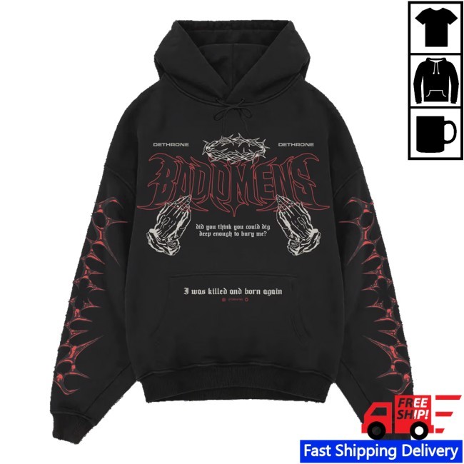Dethrone Hoodie Bad Omens