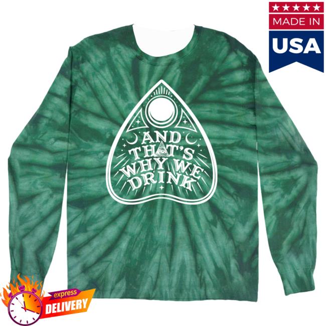 Official Kings Road Merch Store And That's Why We Drink Cryptid Planchette Logo Longsleeve (Wintergreen Dye) Atwwd Kings Road Shop