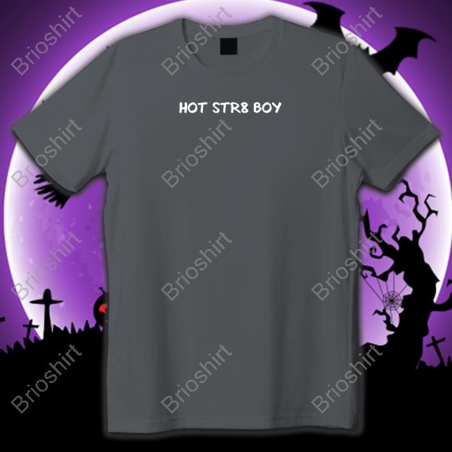 Hot Str8 Boy Tee