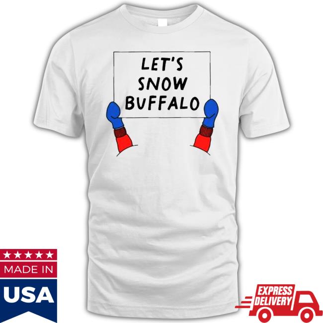 Let’s Snow Buffalo Sweatshirts