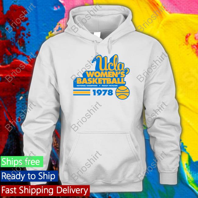 Homefield Merch Ucla 1978 Women's Basketball National Champions Pauley Pavilion Shirt