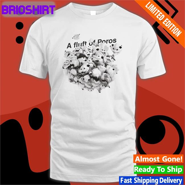A Fluft Of Poros Shirt Jang Jursus