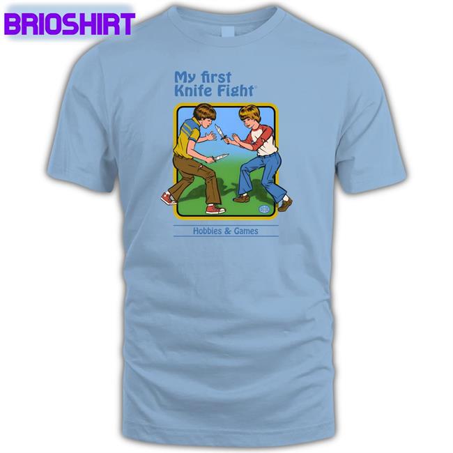 My First Knife Fight Tee Shirt