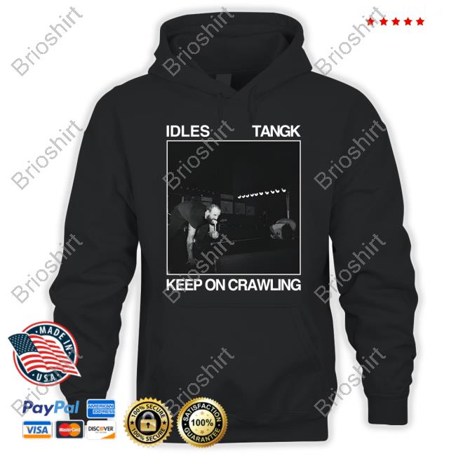 Idles Merch Tangk Keep On Crawling Shirts