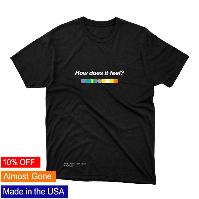 New Order How Does It Feel? Tee Shirt