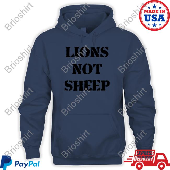 Lions Not Sheep Tee Audrie