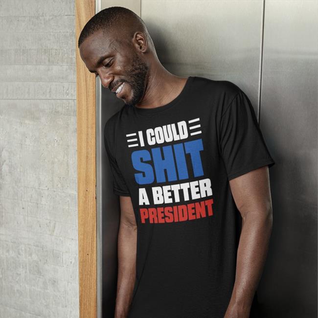 Ron Filipkowski I Could Shit A Better President Tee Shirt