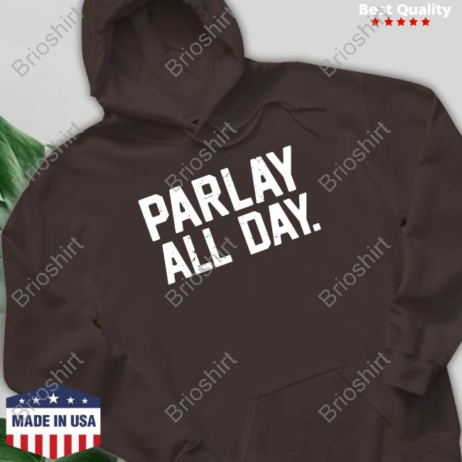 Parlay All Day T-Shirt