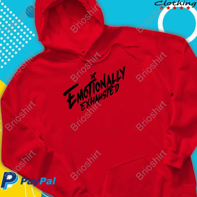 Emotionally Exhausted Premium Shirts