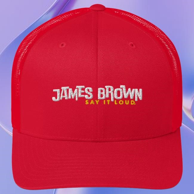 Official James Brown Store Shop James Brown Say It Loud Retro Trucker Cap Official James Brown Store Shop James Brown Say It Loud Retro Trucker Hat
