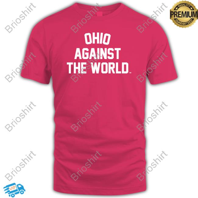 Oatw Merch Ohio Against The World Tee Shirt