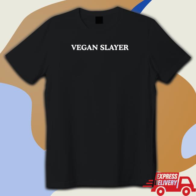 Official Vegan Slayer Shirt