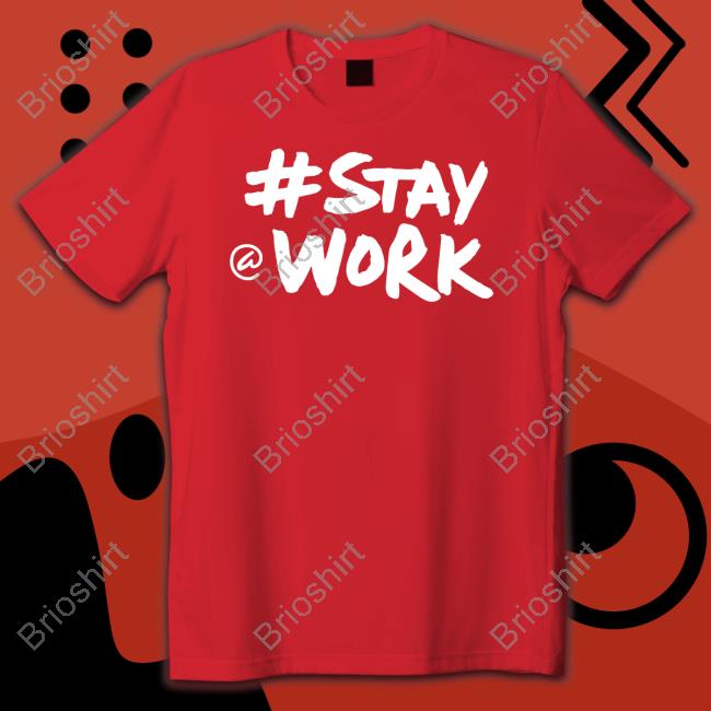 Elon Musk Stay Work Shirt #Staywork Hoodies