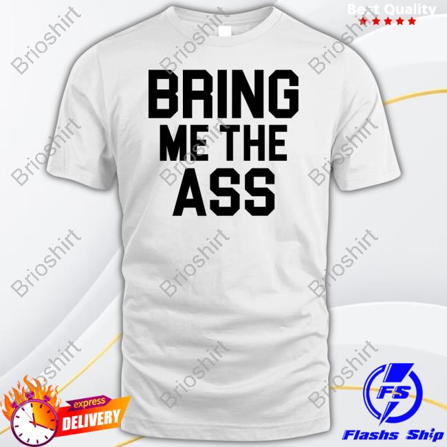 Official Jessica Wild Bring Me The Ass Shirt
